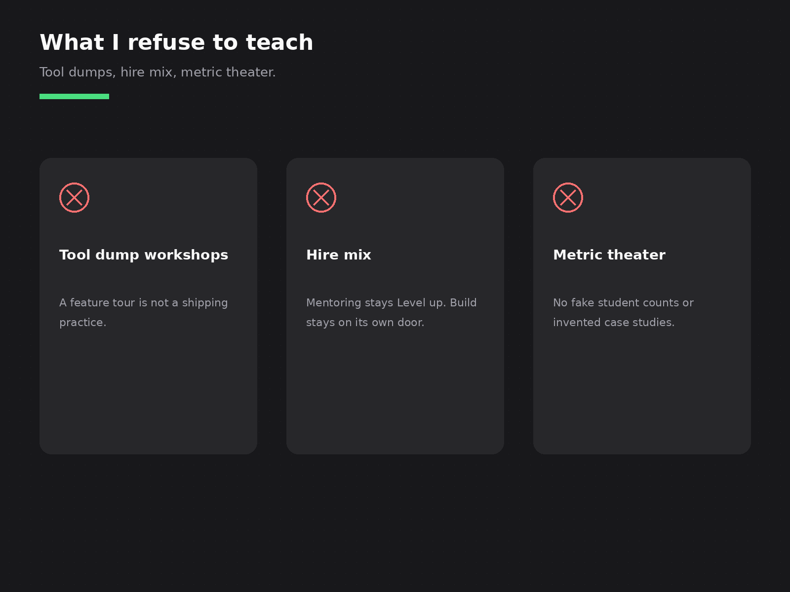 What I refuse to teach
